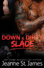 Down & Dirty: Slade