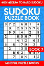 Sudoku Puzzle Book: 400 Medium to Hard