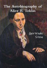 Title: The Autobiography of Alice B. Toklas, Author: Gertrude Stein