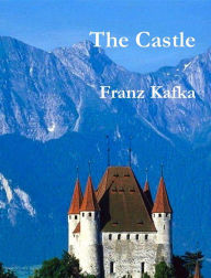 Title: The Castle, Author: Franz Kafka