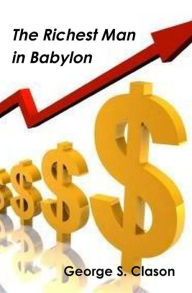 Title: The Richest Man in Babylon, Author: George S. Clason