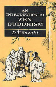 Title: An Introduction to Zen Buddhism, Author: D. T. Suzuki