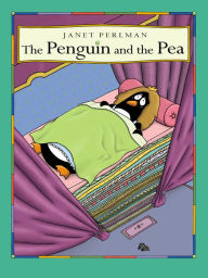 Title: The Penguin and the Pea, Author: Janet Perlman