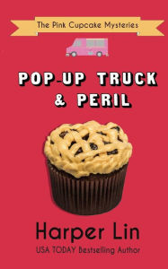Title: Pop-Up Truck and Peril, Author: Harper Lin