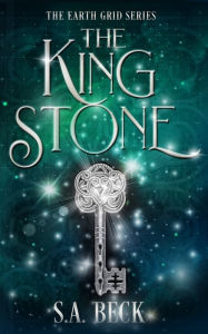 Title: The King Stone, Author: S a Beck