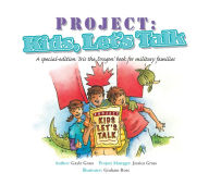 Title: Project: Kids, Let's Talk: A Tale from the Iris the Dragon Series, Author: Gayle Grass