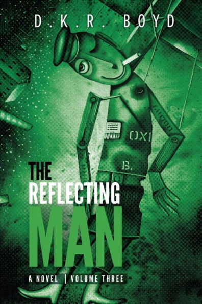 The Reflecting Man: Volume Three