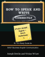How to Speak and Write Correctly: Study Guide (English + Dutch): Dr. Vi's Study Guide for EASY Business English Communication