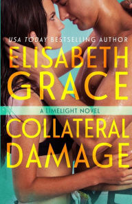 Title: Collateral Damage, Author: Elisabeth Grace