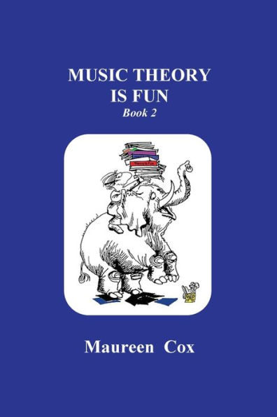 Music Theory is Fun: Book 2