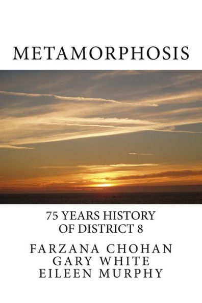 Metamorphosis: 75 year history of District 8 Toastmasters