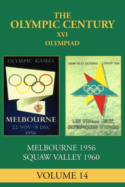 XVI Olympiad: Melbourne/Stockholm 1956, Squaw Valley 1960