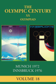 Title: XX Olympiad: Munich 1972, Innsbruck 1976, Author: George Daniels