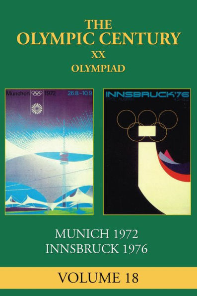 XX Olympiad: Munich 1972, Innsbruck 1976