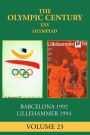 XXV Olympiad: Barcelona 1992, Lillehammer 1994