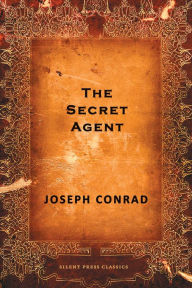 Title: The Secret Agent, Author: Joseph Conrad