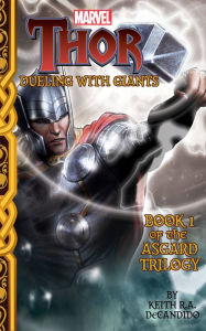 Title: Marvel Thor: Dueling with Giants: Tales of Asgard Trilogy #1, Author: Keith DeCandido