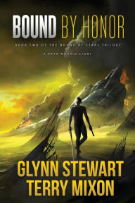 Title: Bound by Honor, Author: Glynn Stewart