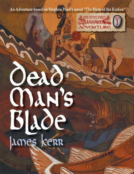 Dead Man's Blade: Fate of the Norns: Ragnarok Adventure