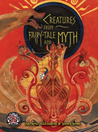 Title: Creatures from Fairy-Tale and Myth (5e): 5e Lore Book, Author: Andrew Valkauskas
