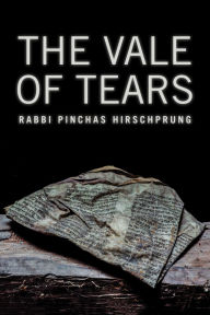 Title: The Vale of Tears, Author: Pinchas Hirschprung