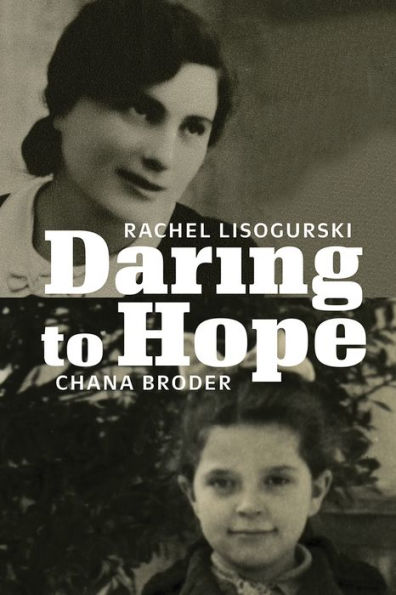 Daring to Hope