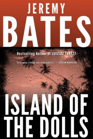 Title: Island of the Dolls, Author: Jeremy Bates