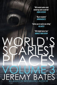 Title: World's Scariest Places 3, Author: Bates