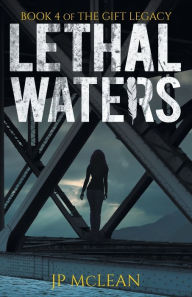 Title: Lethal Waters, Author: Jp McLean