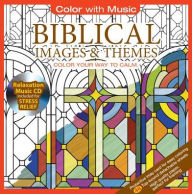 Title: Color With Music: Biblical Images & Themes, Author: Newbourne Media