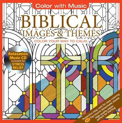Color With Music: Biblical Images & Themes