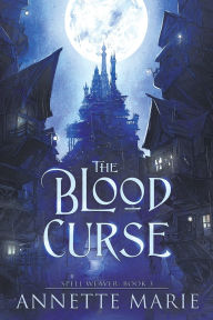Free audiobooks ipad download free The Blood Curse  (English Edition) by Annette Marie