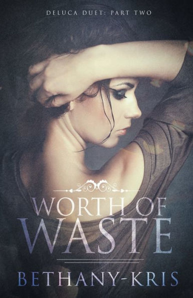Worth of Waste