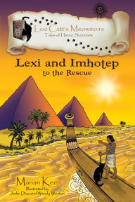 Title: Lexi and Imhotep: To The Rescue, Author: Jeanine LÃvesque