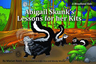 Title: Abigail Skunk's Lessons for her Kits, Author: Marian Keen