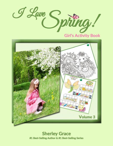 I Love Spring! Girl's Activity Book