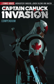 Title: Captain Canuck - Invasion - Compendium, Author: Diamond Comic Distributors