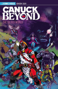 Title: Canuck Beyond - Season 1 - The Gilded World, Author: Adrien Benson