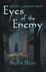 Title: Eyes of the Enemy, Author: Kelly Hess