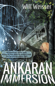 Title: Ankaran Immersion, Author: Will Weisser