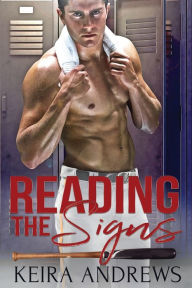 Title: Reading the Signs, Author: Keira Andrews