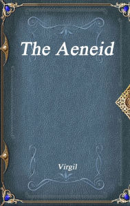 Title: The Aeneid, Author: Virgil