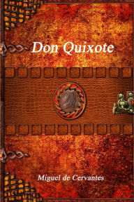 Title: Don Quixote, Author: Miguel De Cervantes