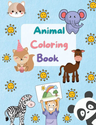 Animal Coloring Book: Easy and Fun Coloring Pages of Animals for Little ...