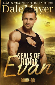 Title: Evan (SEALs of Honor Series #8), Author: Dale Mayer