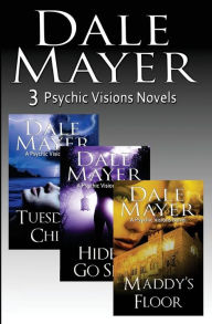 Title: Psychic Visions Set: Books 1 - 3 (Tuesday's Child\ Hide'n Go Seek\ Maddy's Floor), Author: Dale Mayer