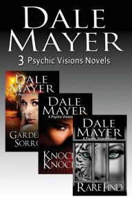 Title: Psychic Visions Set: Books 4 - 6 (Garden of Sorrow\ Knock, Knock... \ Rare Find), Author: Dale Mayer