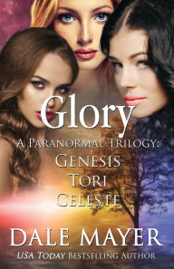 Title: Glory Trilogy, Author: Dale Mayer
