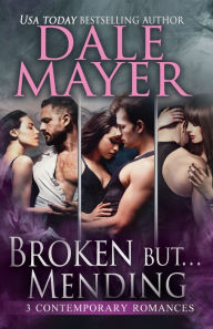 Title: Broken but... Mending 1-3, Author: Dale Mayer