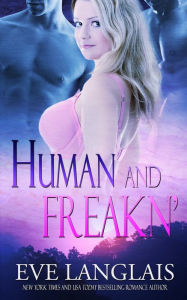 Title: Human and Freakn', Author: Eve Langlais